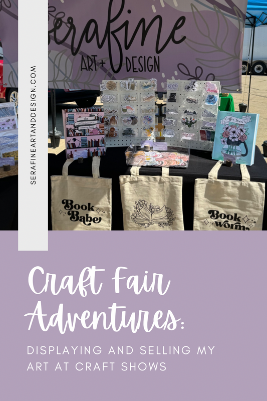 Craft Fair Adventures: Displaying and Selling My Art