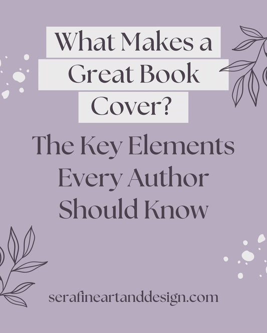 What Makes a Great Book Cover? The Key Elements Every Author Should Know