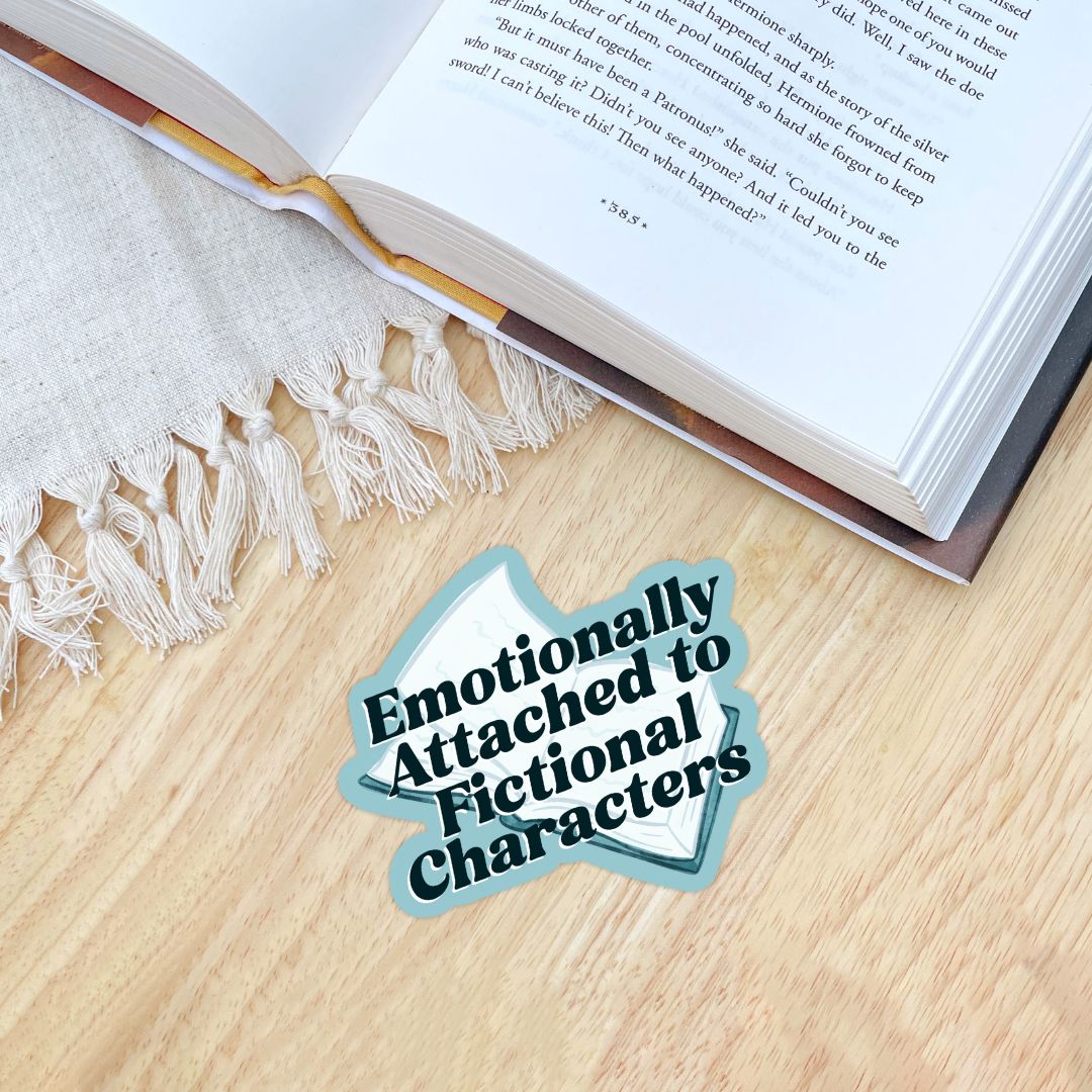 Emotionally Attached To Fictional Characters Sticker | Book Lover Kindle Stickers