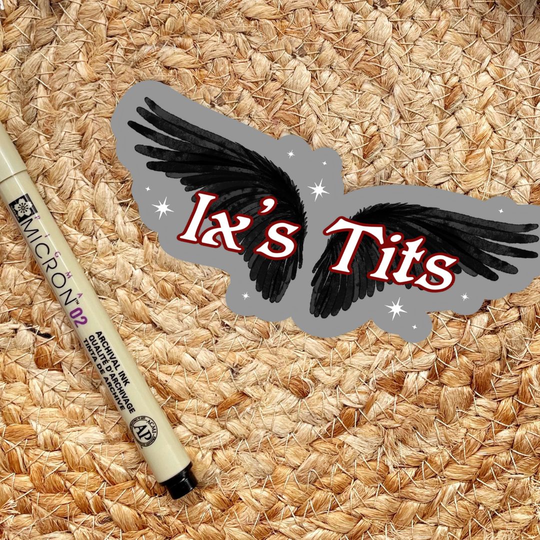 Ix's T*ts Sticker | Carissa Broadbent Serpent & The Wings of Night Officially Licensed