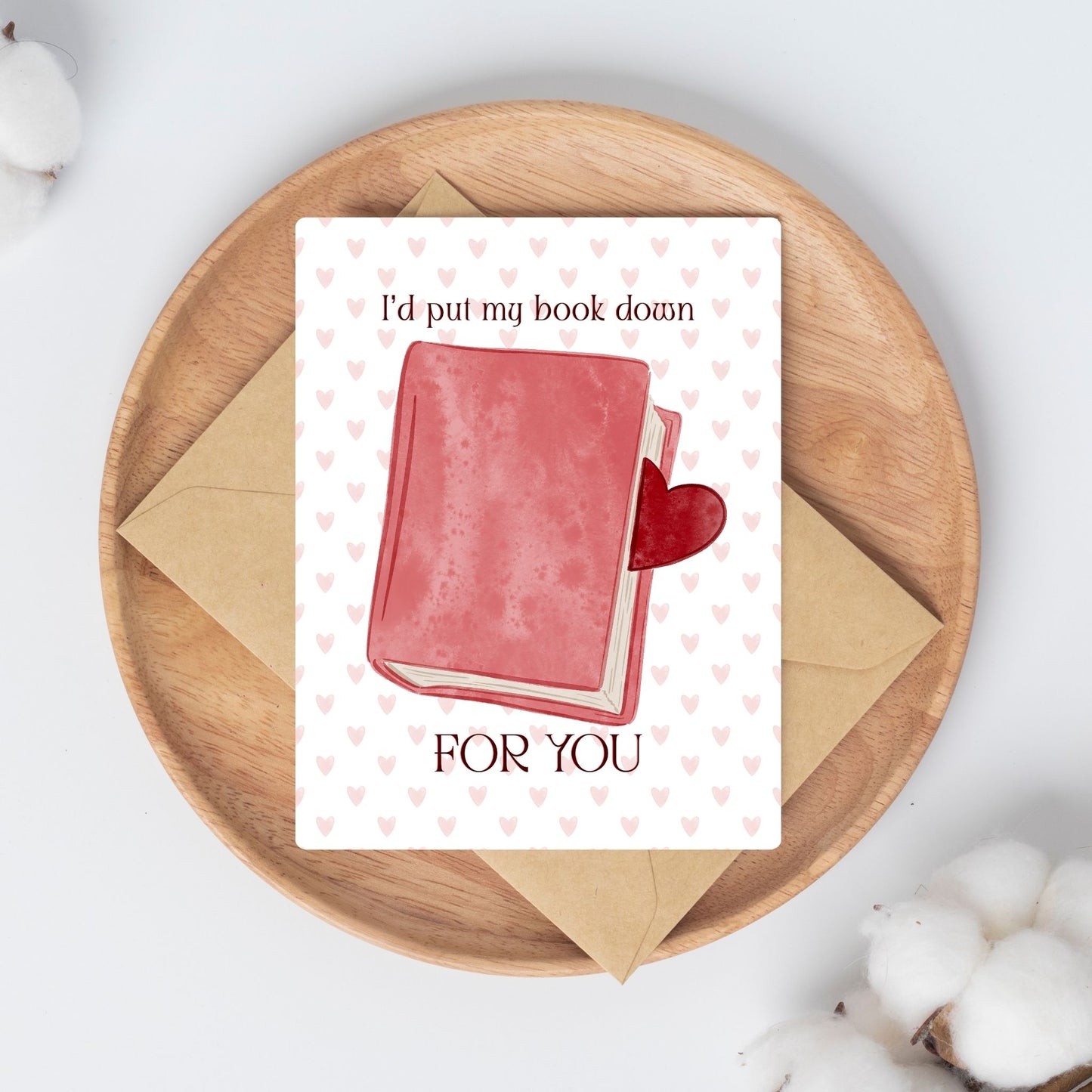 I’d Put My Book Down Valentine’s Day Card | Bookish Greeting Cards