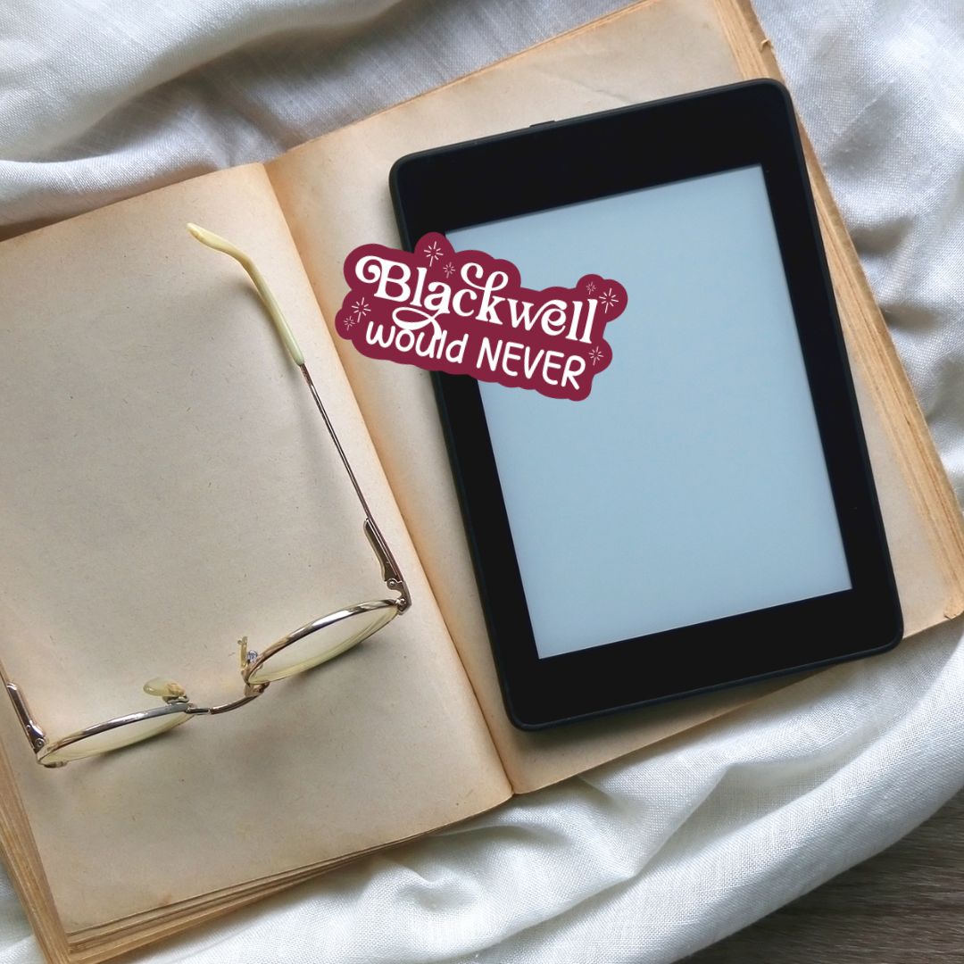 Blackwell Would Never Sticker | Phantasma, Wicked Games by Kaylie Smith | Officially Licensed