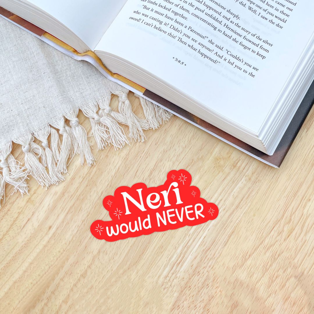 Neri Would Never Sticker | The Witch Collector by Charissa Weaks | Officially Licensed