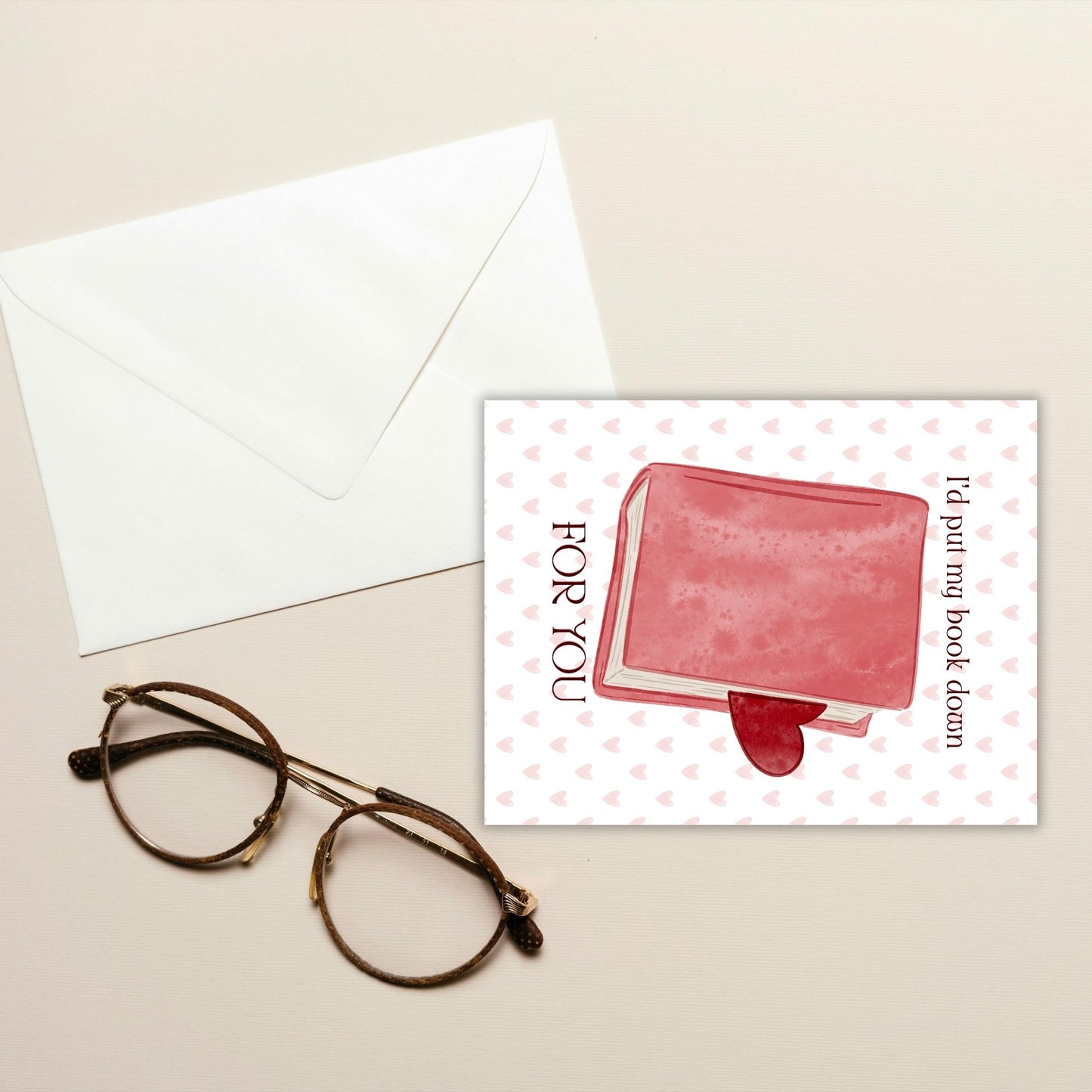 I’d Put My Book Down Valentine’s Day Card | Bookish Greeting Cards