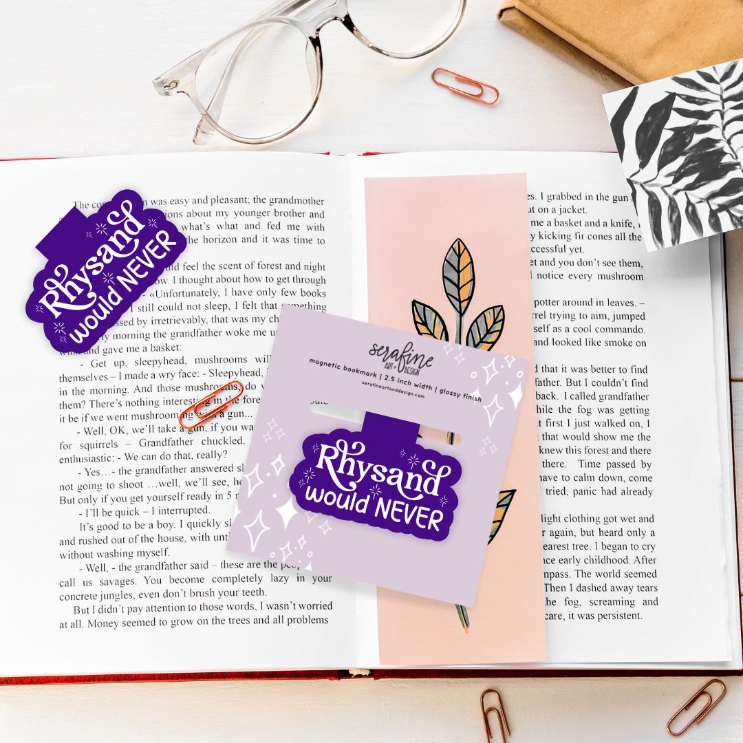 ACOTAR Rhysand Would Never Magnetic Bookmark