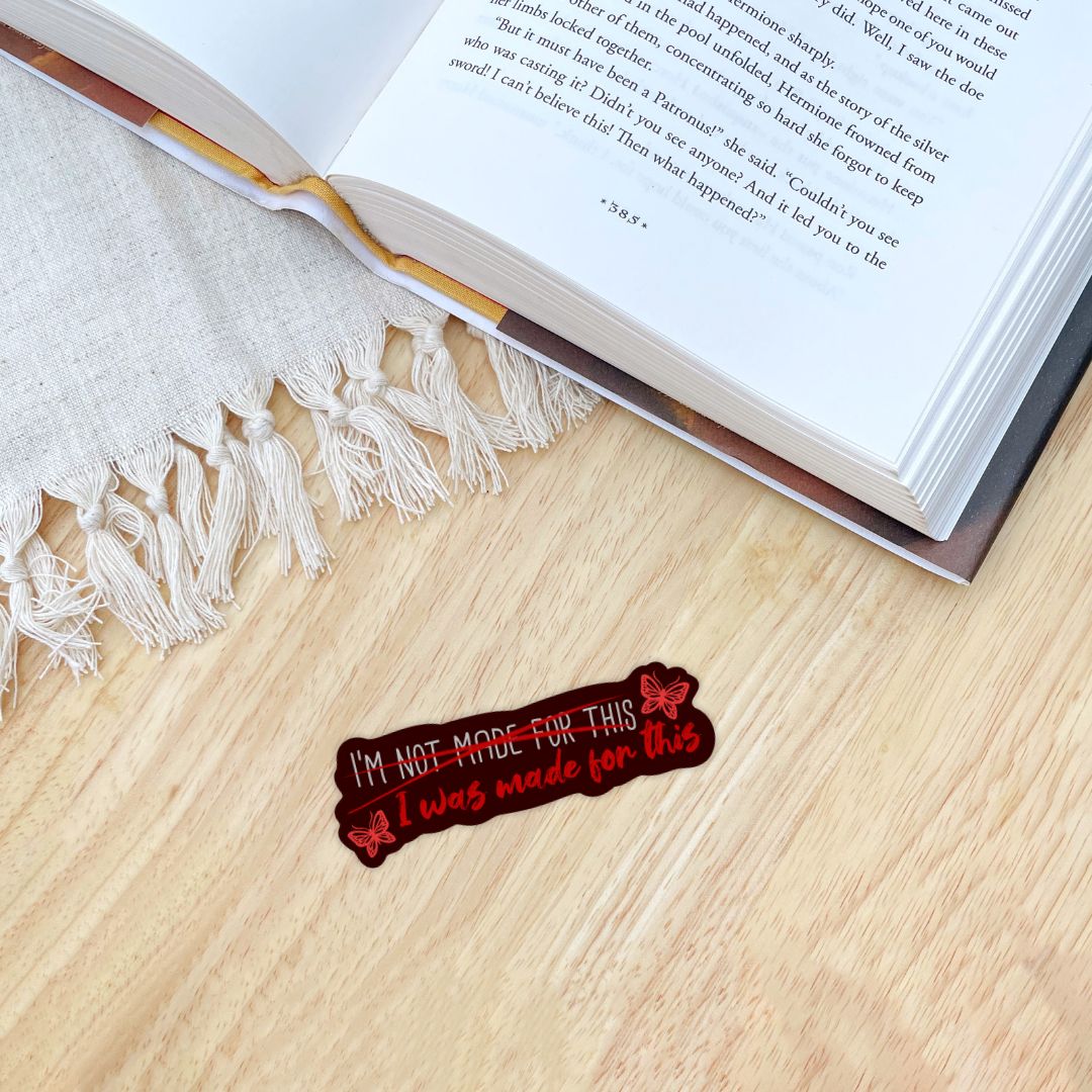 Daughter of No Worlds Quote Sticker | I'm Not Made For This | Carissa Broadbent Officially Licensed