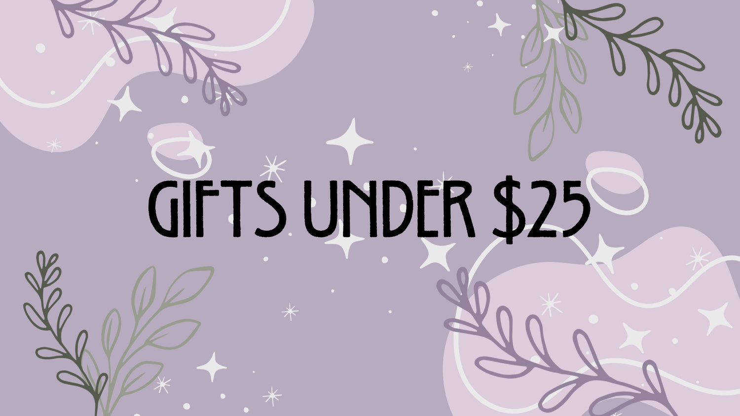 Gifts Under $25