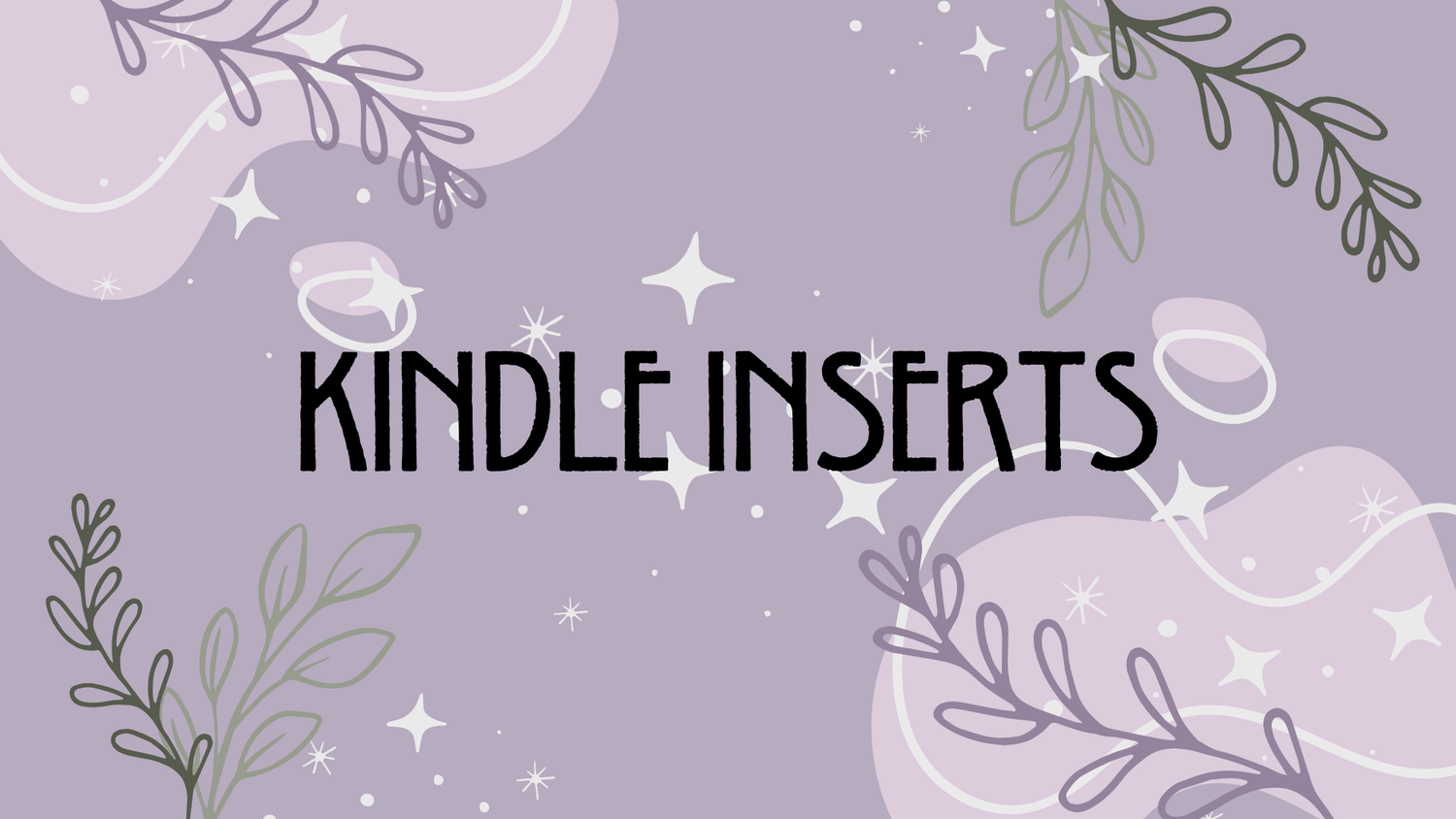 Kindle Inserts
