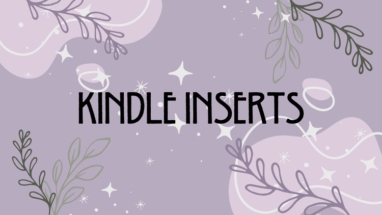 Kindle Inserts