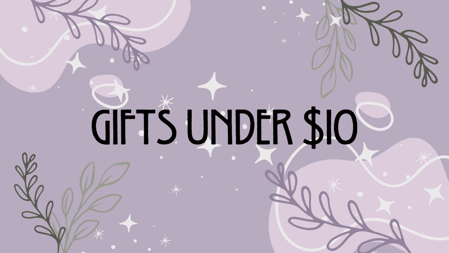 Gifts Under $10