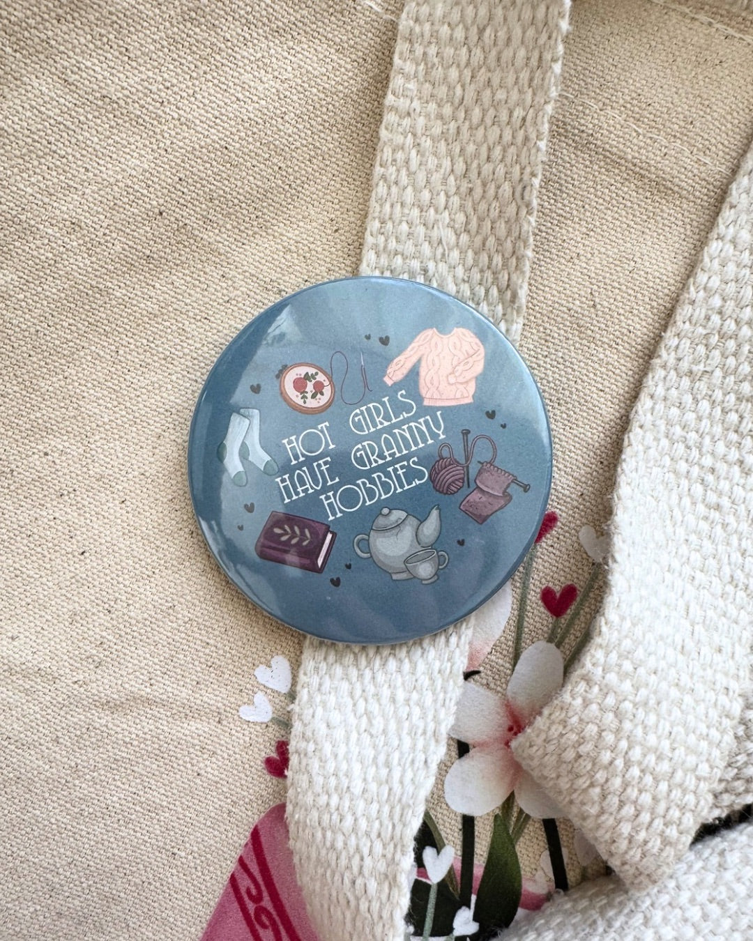 Hot Girls Have Granny Hobbies Pin | Bookish Pinback Button