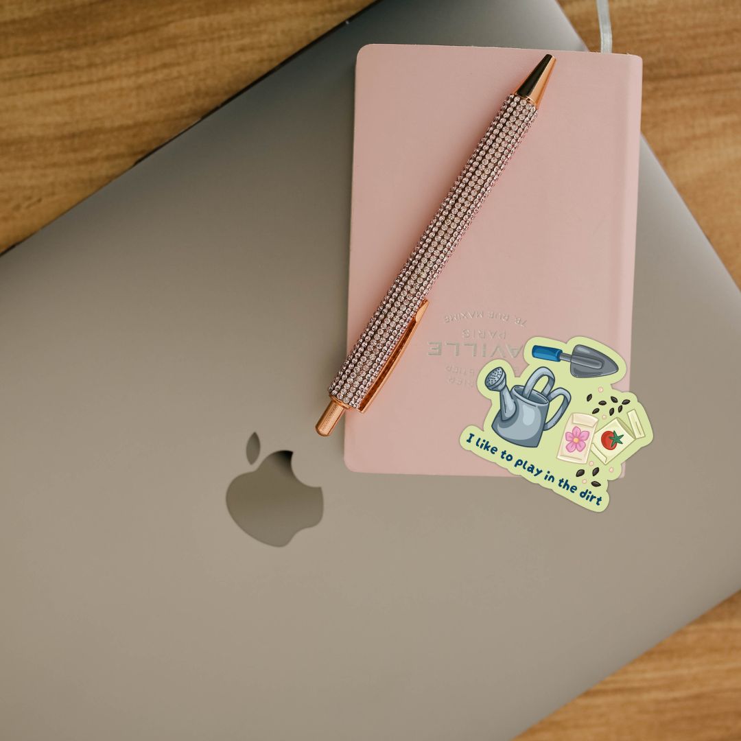 I Like To Play In The Dirt Sticker | Cute Plant Lady Gardening Stickers