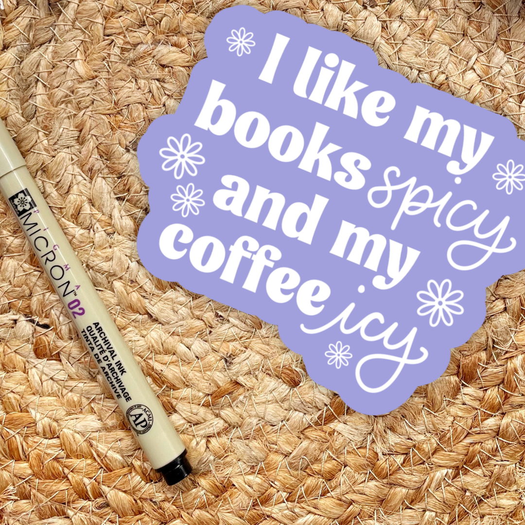 I Like My Books Spicy and My Coffee Icy Sticker | Coffee Kindle Stickers