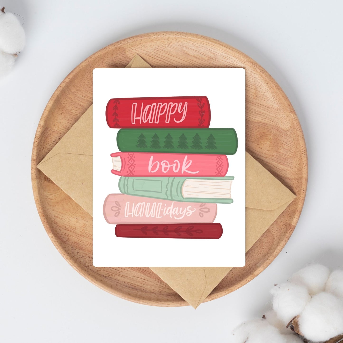 Happy Book Haul-idays Christmas Card | Bookish Greeting Cards