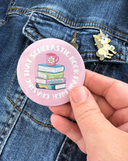 Chasing That Scholastic Book Fair High Pin | Bookish Nostalgia Pinback Button