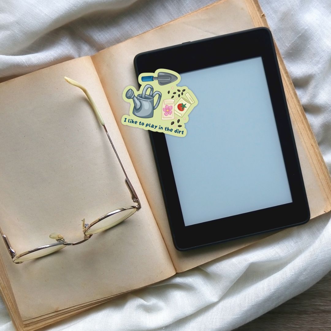 I Like To Play In The Dirt Sticker | Cute Plant Lady Gardening Stickers