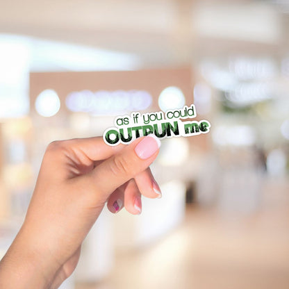 Sparkly Vampire Sticker | As If You Could Outrun Me