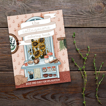 The Cottagecore Coloring Book by Serafine Art and Design