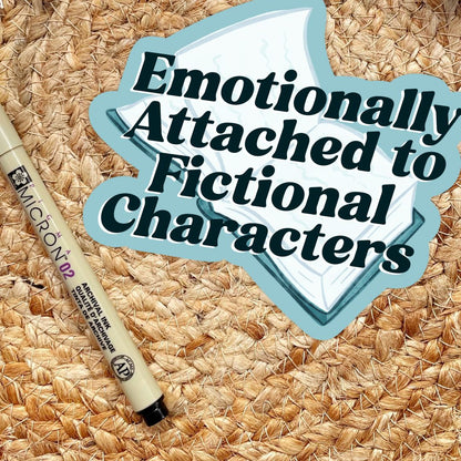 Emotionally Attached To Fictional Characters Sticker | Book Lover Kindle Stickers