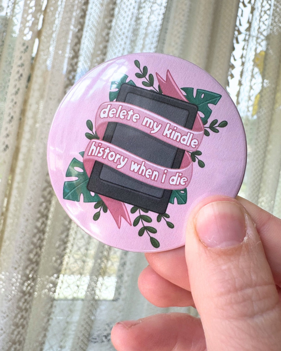 Delete My Kindle History Pin | Bookish Pinback Button