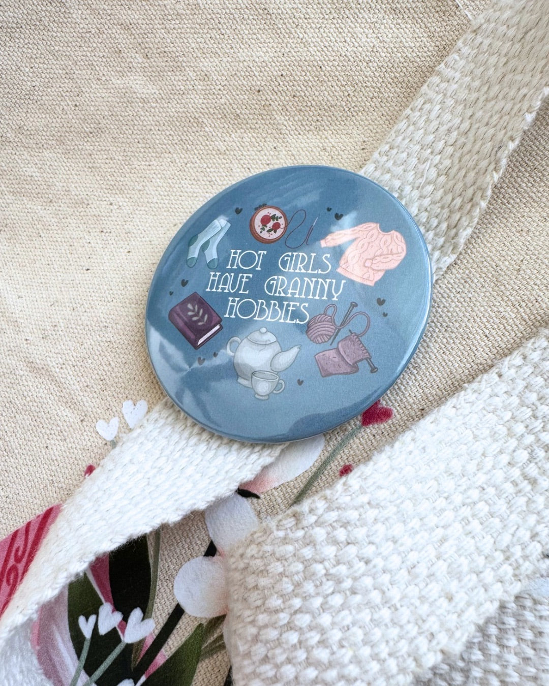 Hot Girls Have Granny Hobbies Pin | Bookish Pinback Button