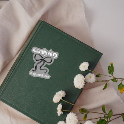 Morally Grey is My Favorite Color Sticker | Book Lover Kindle Stickers