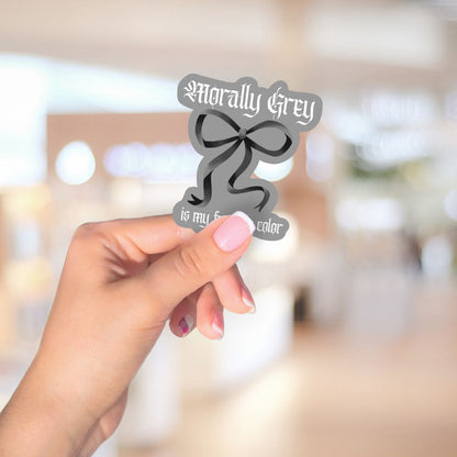 Morally Grey is My Favorite Color Sticker | Book Lover Kindle Stickers