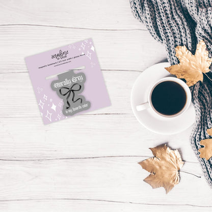 Morally Grey is My Favorite Color Magnetic Bookmark