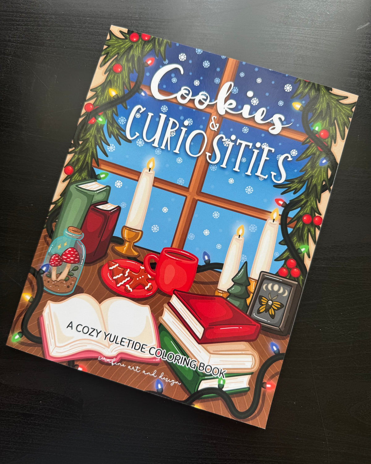 Cookies & Curiosities: A Cozy Yuletide Coloring Book by Serafine Art and Design