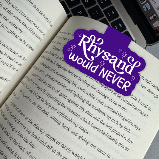 ACOTAR Rhysand Would Never Magnetic Bookmark