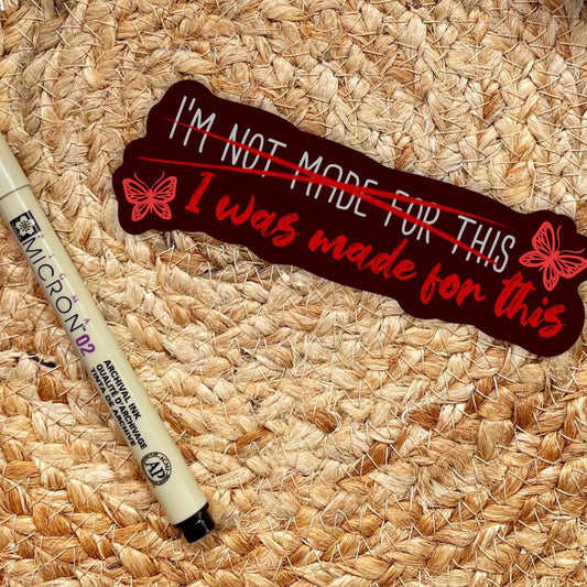 Daughter of No Worlds Quote Sticker | I'm Not Made For This | Carissa Broadbent Officially Licensed