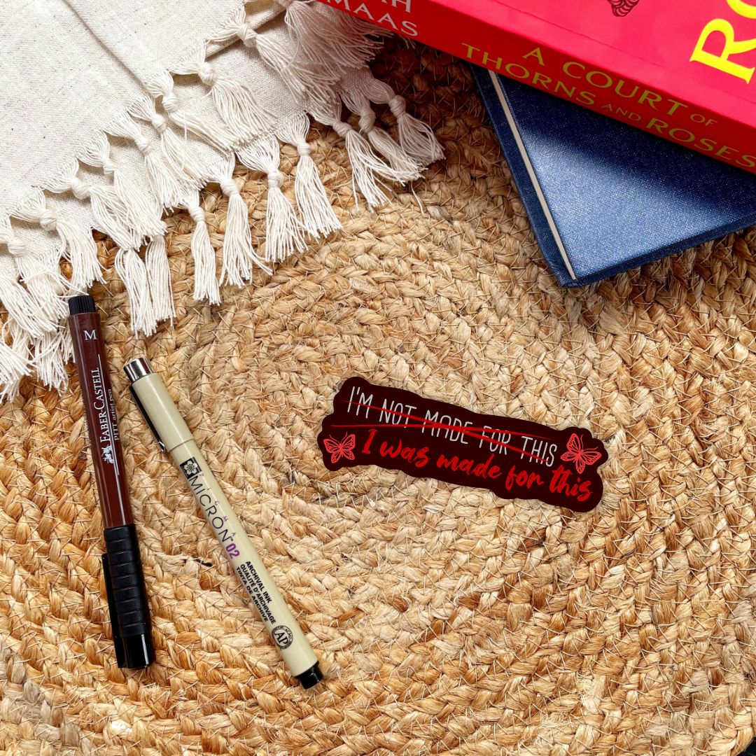 Daughter of No Worlds Quote Sticker | I'm Not Made For This | Carissa Broadbent Officially Licensed