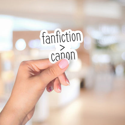 Fanfiction Over Canon Sticker | Book Merch | Nerdy Kindle Stickers