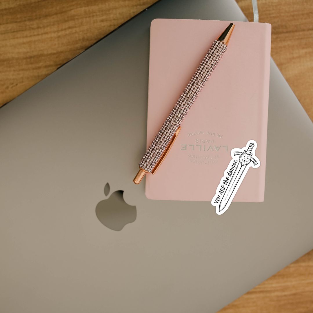 Dire Bound Sword Quote Sticker | You Are The Danger | Sable Sorensen Officially Licensed