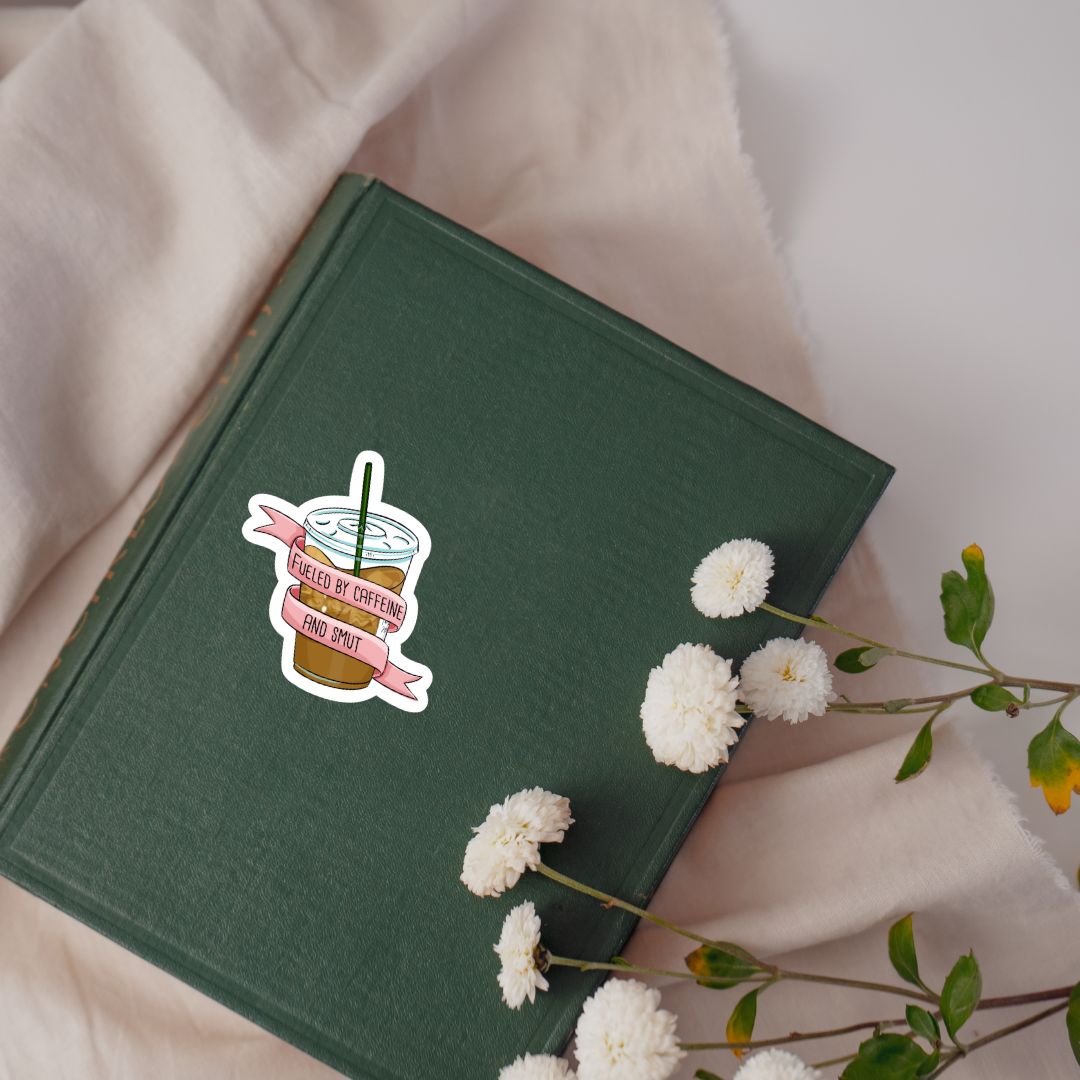 Fueled by Caffeine & Smut Bookish Sticker for Coffee Lovers