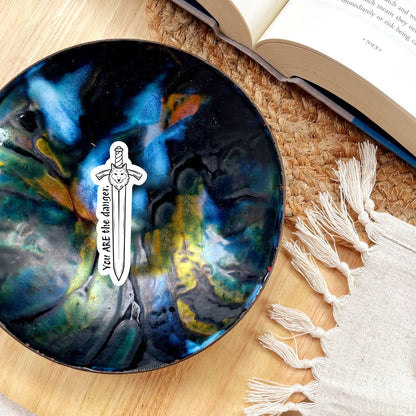 Dire Bound Sword Quote Sticker | You Are The Danger | Sable Sorensen Officially Licensed