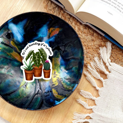 It's Not Hoarding if It's Plants Sticker | Cute Plant Lady Stickers