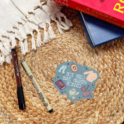 Hot Girls Have Granny Hobbies Sticker for Crafty Cozy Book Lovers