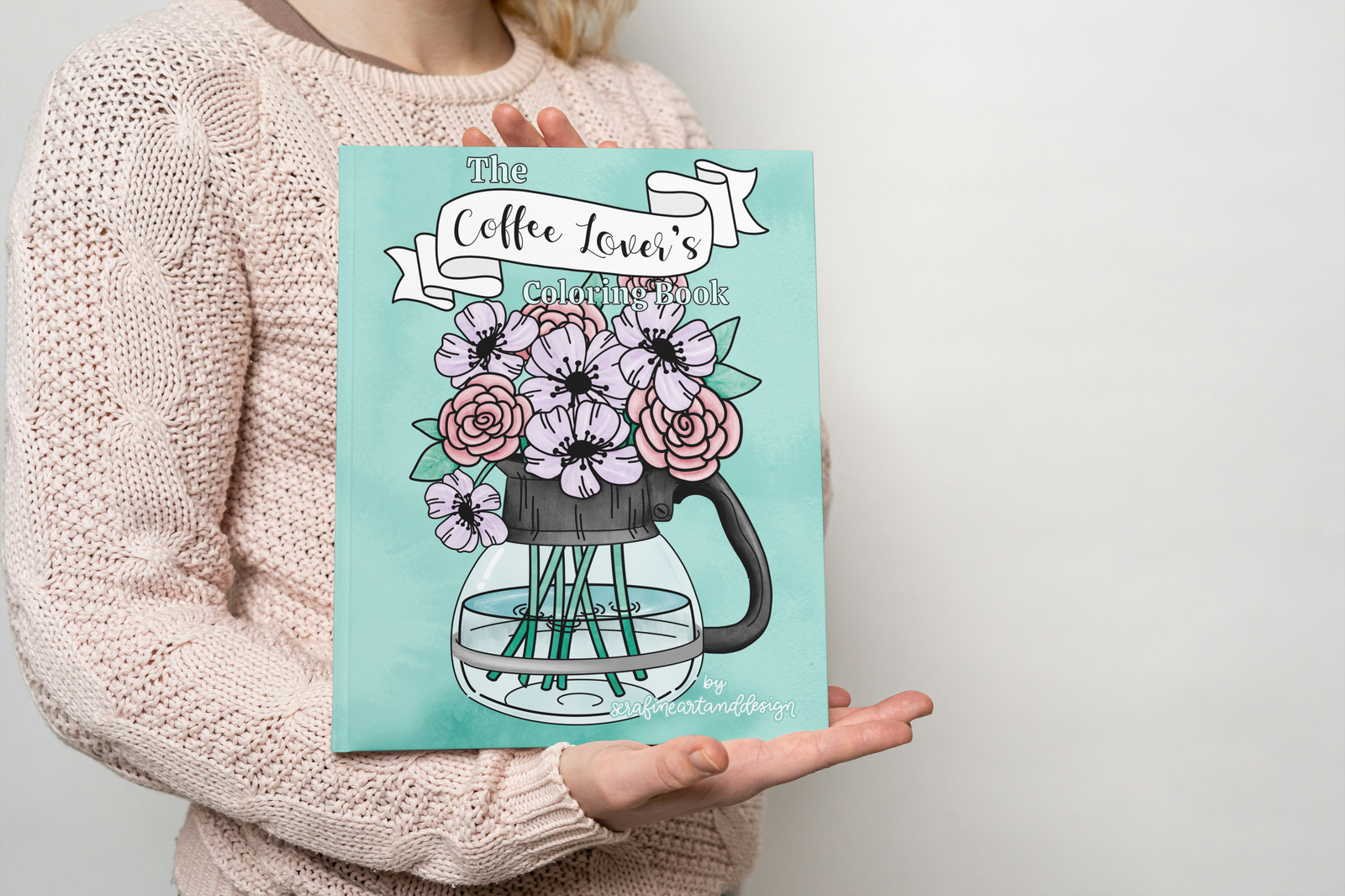 The Coffee Lover’s Coloring Book by Serafine Art and Design - Serafine Art & Design - 