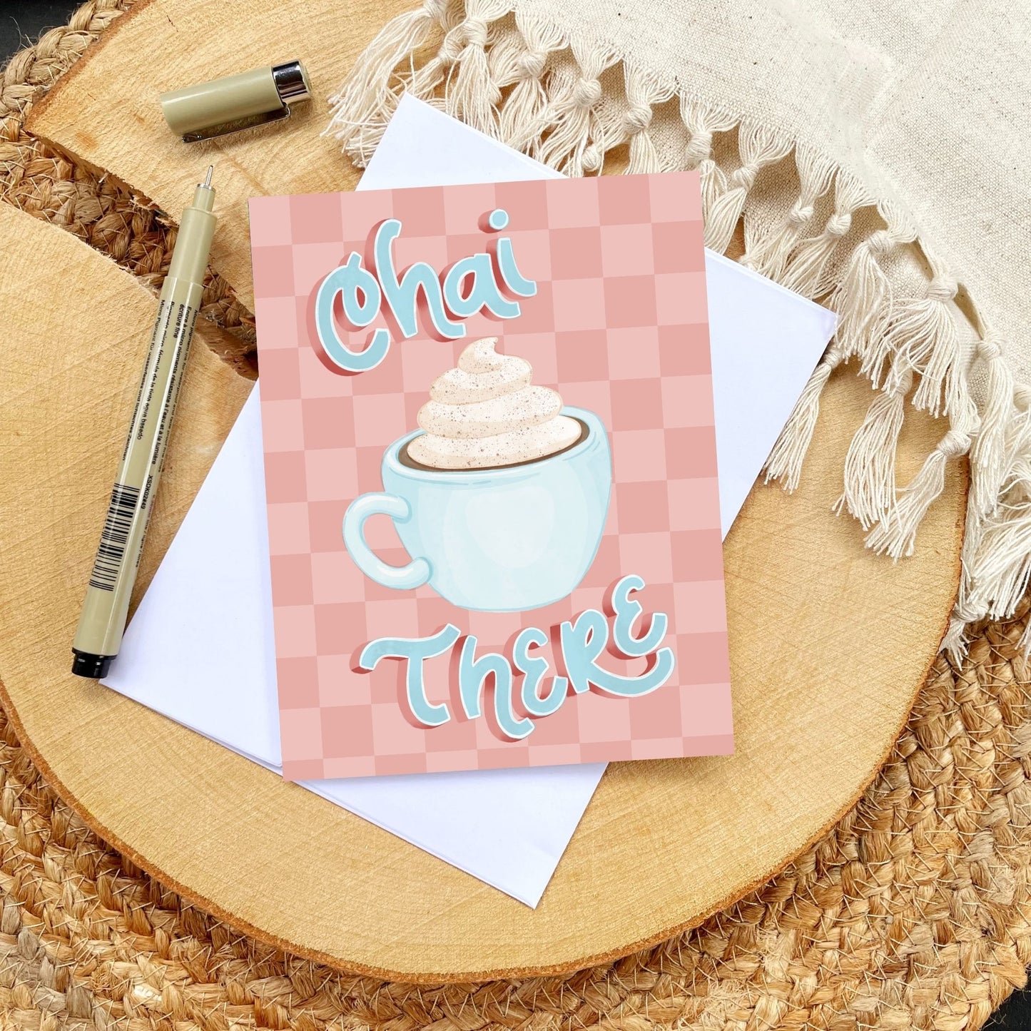 Chai There Card | Greeting Cards for Coffee Lovers